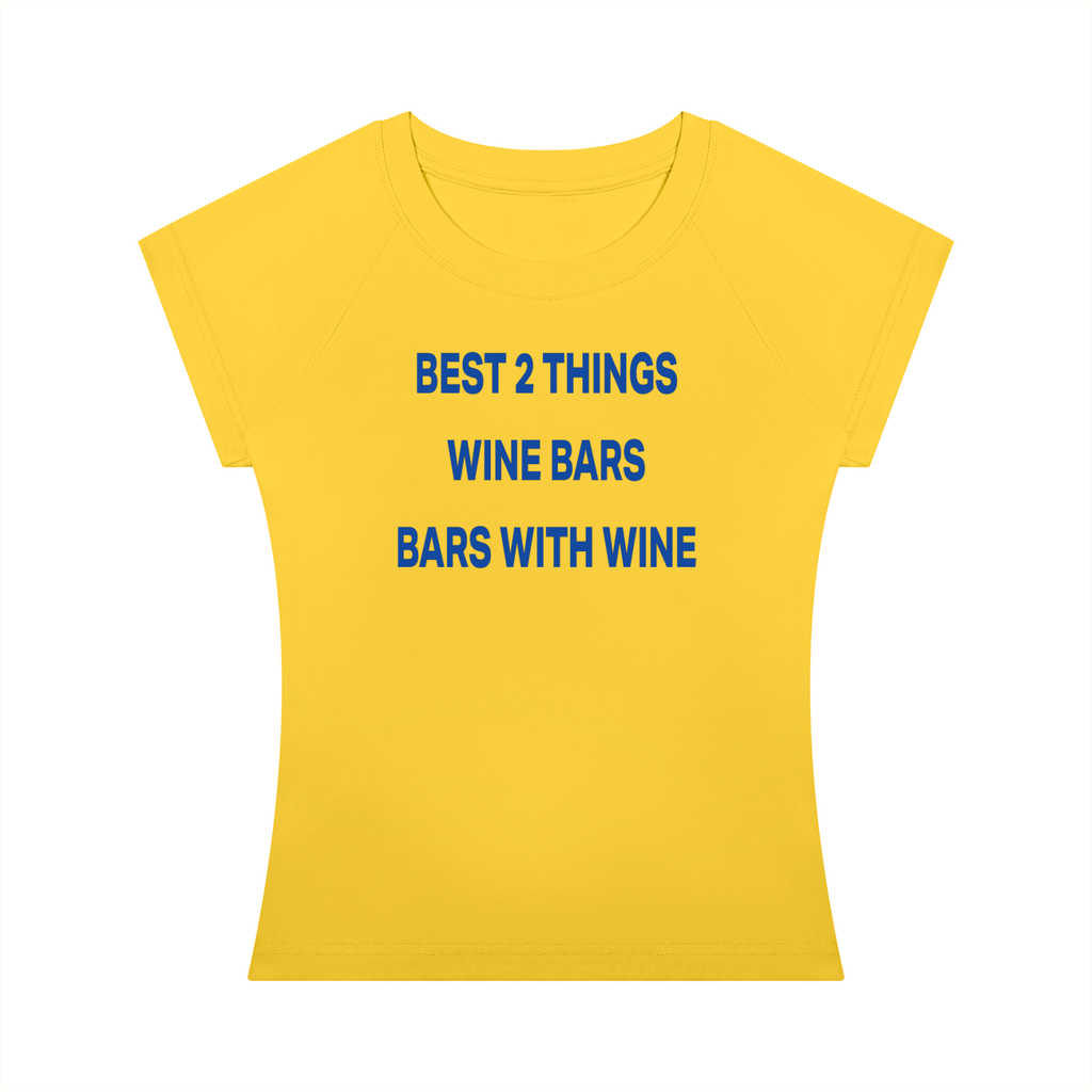BEST 2 THINGS WINE BARS BARS WITH WINE Yellow - Women’s Slim Raglan T-Shirt