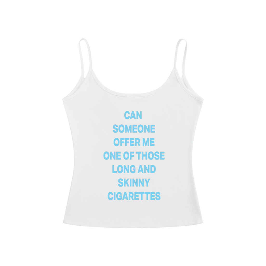 CAN  SOMEONE OFFER ME ONE OF THOSE LONG AND SKINNY CIGARETTES Light Blue - Women’s Slim Fit Open-Back Tank Top