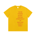 YOU’RE PUSHING 30 STOP  POSTING ATHESTICALLY  ON INSTA AND START A  FAMILY Orange - Essential Cotton T-Shirt